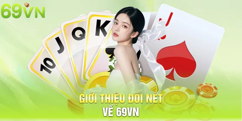 Giới thiệu đôi nét về 69vn